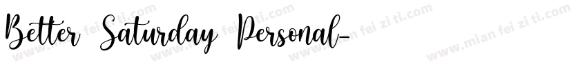 Better Saturday Personal字体转换